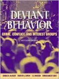 Deviant Behavior: Crime, Conflict, and Interest Groups