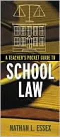 A Teacher's Pocket Guide to School Law