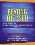 Beating the CSET! Methods, Strategies, and Multiple Subjects Content for Beating the California Subject Examinations for Teachers (Subtests I-III)
