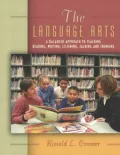 The Language Arts : A Balanced Approach to Teaching Reading, Writing, Listening, Talking, and Thinking, MyLabSchool Edition