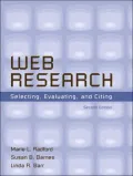 Web Research: Selecting, Evaluating, and Citing