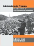 Solutions to Social Problems from the Bottom Up: Successful Social Movements