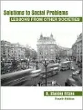 Solutions to Social Problems: Lessons from Other Societies
