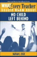 What Every Teacher Should Know about No Child Left Behind