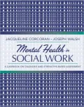 Mental Health in Social Work: Diagnosis and Strengths-Based Assessment