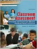 Classroom Assessment: Principles and Practice for Effective Standards-Based Instruction