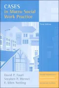 Cases in Macro Social Work Practice