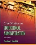 Case Studies on Educational Administration