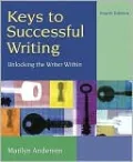 Keys to Successful Writing (with Readings)