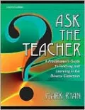 Ask the Teacher: A Practitioner's Guide to Teaching and Learning in the Diverse Classroom