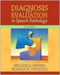 Diagnosis and Evaluation in Speech Pathology