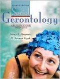Social Gerontology: A Multidisciplinary Perspective