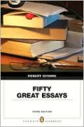 Fifty Great Essays (Penguin Academics Series)