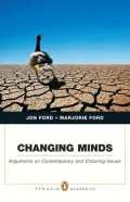 Changing Minds (Penguin Academics Series): Arguments on Contemporary and Enduring Issues