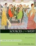 Sources of the West: From 1600 to the Present - Readings in Western Civilization, Vol. 2