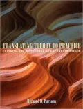 Translating Theory to Practice: Thinking and Acting Like an Expert Counselor