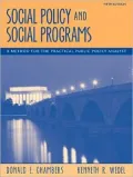 Social Policy and Social Programs: A Method for the Practical Public Policy