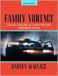 Family Violence: Legal, Medical, and Social Perspectives