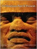 Civilizations Past and Present, Single Volume Edition