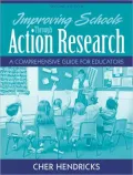 Improving Schools Through Action Research: A Comprehensive Guide for Educators
