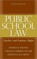 Public School Law: Teachers' and Students' Rights