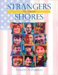 Strangers to These Shores: Race and Ethnic Relations in the United States