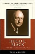Hugo L. Black and the Dilemma of American Liberalism
