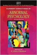Current Directions in Abnormal Psychology