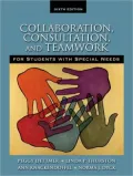 Collaboration, Consultation and Teamwork for Students with Special Needs
