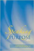 Speaking with a Purpose