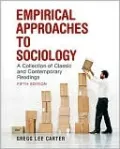 Empirical Approaches to Sociology: A Collection of Classic and Contemporary Readings