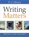 Writing Matters: Process and Practice [With Access Code]