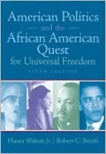 American Politics and the African American Quest for Universal Freedom