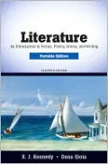 Literature: An Introduction to Fiction, Poetry, Drama, and Writing, Portable Edition