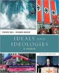 Ideals and Ideologies: A Reader- (Value Pack W/Mysearchlab)
