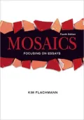 Mosaics: Focusing on Essays [With Access Code] - 4th Edition