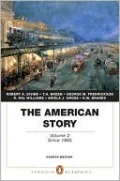 The American Story: Volume 2 (Penguin Academics Series)