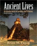 Ancient Lives: An Introduction to Archaelology and Prehistory