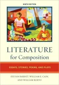 Literature for Composition: Reading and Writing Arguments about Essays, Stories, Poems, and Plays