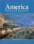 America Past and Present, Brief, Volume 2