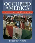 Occupied America: A History of Chicanos