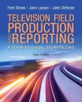 Television and Field Reporting Plus Mysearchlab with Etext -- Access Card Package