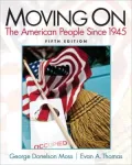Moving On: The American People Since 1945