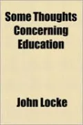 Some Thoughts Concerning Education