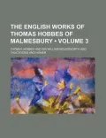 The English Works of Thomas Hobbes of Malmesbury (Volume 3)