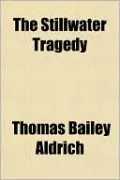 The Stillwater Tragedy