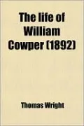 The Life of William Cowper