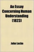 An Essay Concerning Human Understanding
