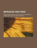 Monagas and Paez; Being a Brief View of the Late Events in Venezuela