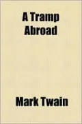A Tramp Abroad